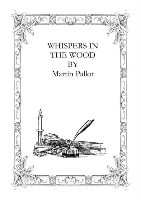 Martin Pallot - Whispers in the Wood, E-bok. Tillgänglighet: Lägg i varukorg
