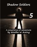 Shadow Soldiers #5