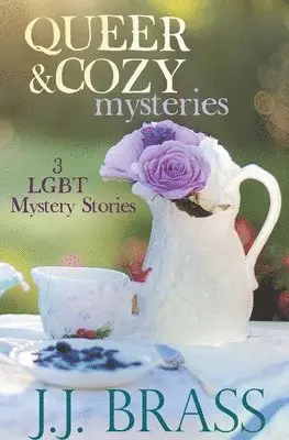 J J Brass - Queer and Cozy Mysteries, Häftad. Tillgänglighet: Lägg i varukorg