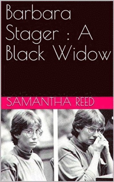 Samantha Reed - Barbara Stager : A Black Widow, E-bok