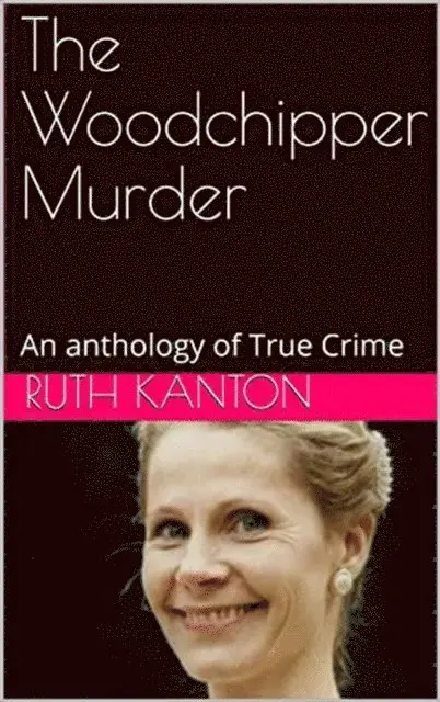 Ruth Kanton - Woodchipper Murder, E-bok. Tillgänglighet: Lägg i varukorg