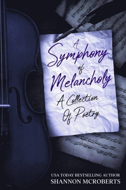 Shannon McRoberts - Symphony Of Melancholy, E-bok