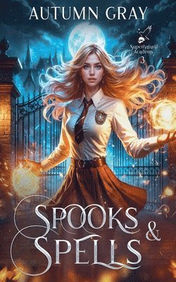 Autumn Gray - Spooks & Spells, Häftad
