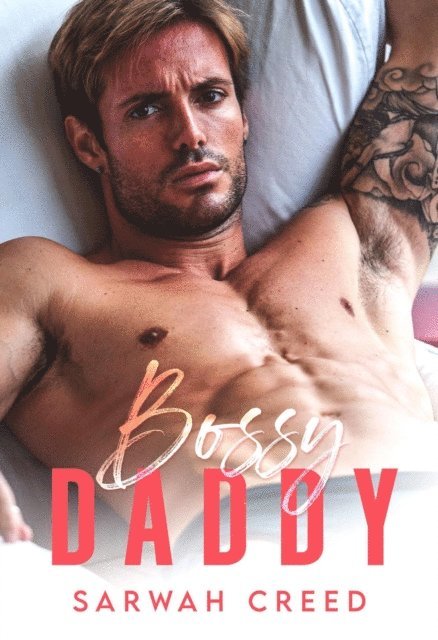 Sarwah Creed - Bossy Daddy, E-bok