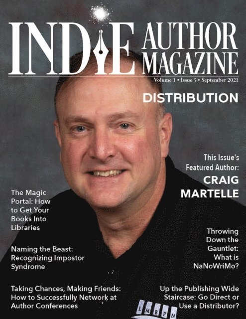 Alice Briggs, Chelle Honiker - Indie Author Magazine: Featuring Craig Martelle: Issue #5, September 2021 - Focus on Retailers and Distribution, E-bok