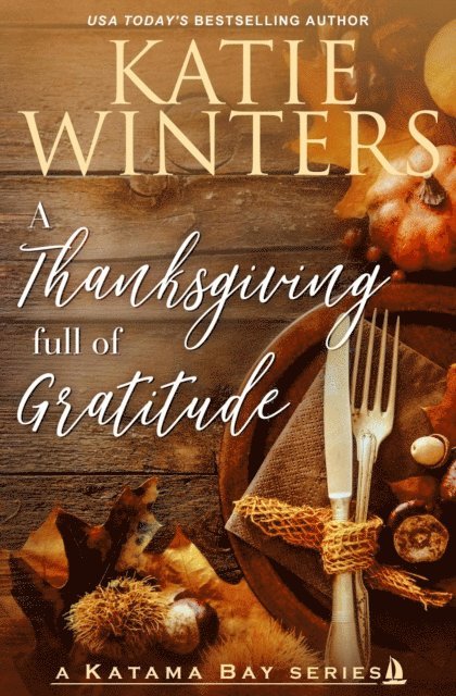 Katie Winters - Thanksgiving full of Gratitude, E-bok
