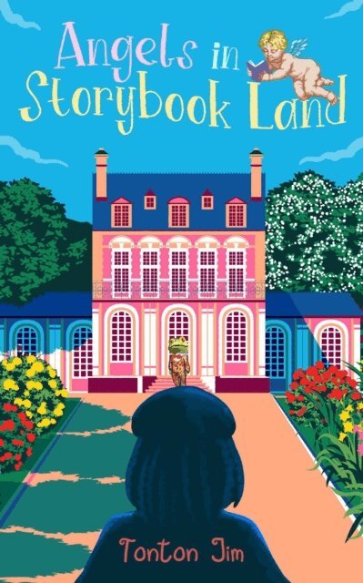 Tonton Jim - Angels in Storybook Land, E-bok