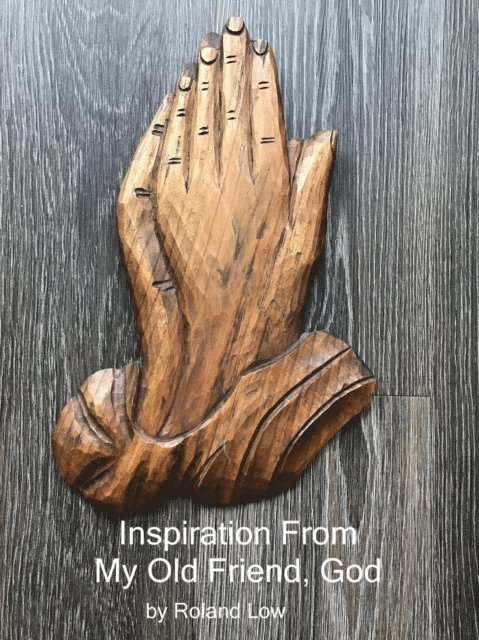 Roland Low - Inspiration From My Old Friend, God, E-bok
