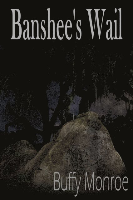 Buffy Monroe - Banshee's Wail, E-bok