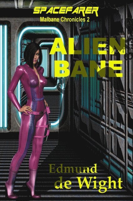 Edmund de Wight - Spacefarer: Alien Bane, E-bok