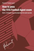 How to Pass the FIFA Football Agent Exam - Book 2