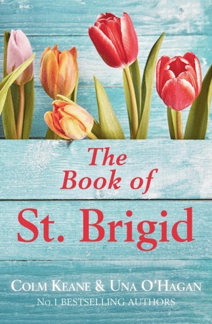 Una O'Hagan, Colm Keane - Book of St. Brigid, E-bok. Tillgänglighet: Lägg i varukorg