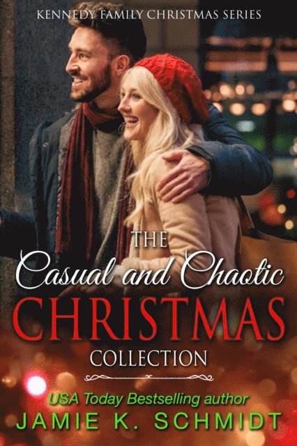 Jamie K. Schmidt - Casual and Chaotic Christmas Collection, E-bok