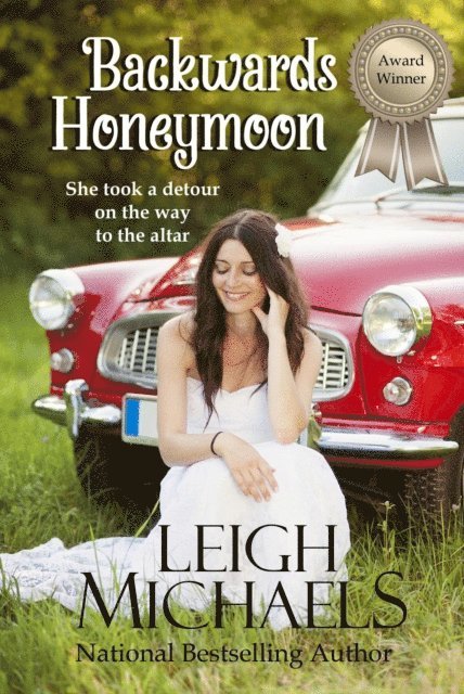 Leigh Michaels - Backwards Honeymoon, E-bok