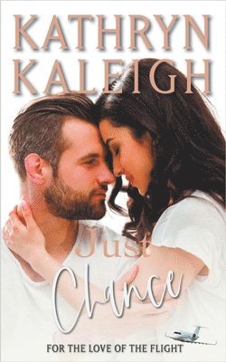 Kathryn Kaleigh - Just Chance, Häftad