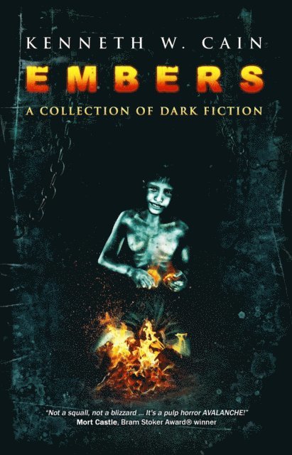 Kenneth W. Cain - Embers, E-bok