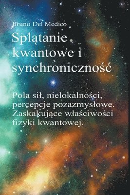 Bruno del Medico - Splątanie kwantowe i synchronicznośc Carla Junga, Häftad