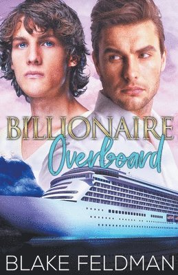 Blake Feldman - Billionaire Overboard, Häftad