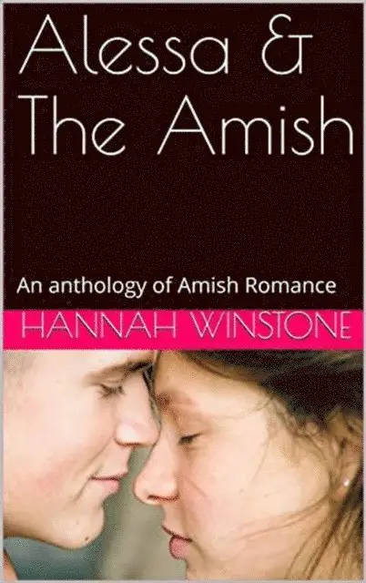 Hannah Winstone - Alessa & The Amish, E-bok. Tillgänglighet: Lägg i varukorg
