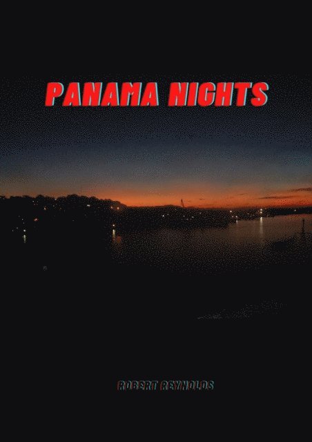 Robert Reynolds - Panama Nights, E-bok