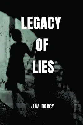 Jw Darcy - Legacy Of Lies, Häftad. Tillgänglighet: Lägg i varukorg