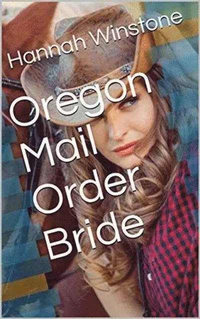 Hannah Winstone - Oregon Mail Order Bride, E-bok. Tillgänglighet: Lägg i varukorg