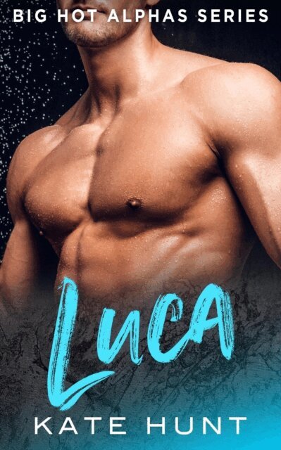 Kate Hunt - Luca, E-bok