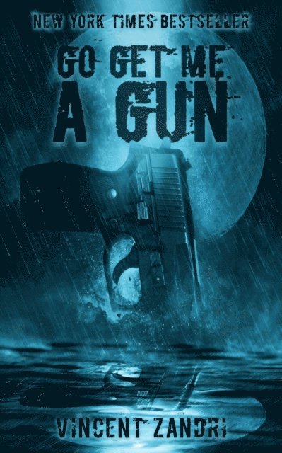 Go Get Me  a Gun