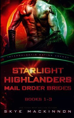 Skye MacKinnon - Starlight Highlanders Mail Order Brides, Häftad. Tillgänglighet: Lägg i varukorg
