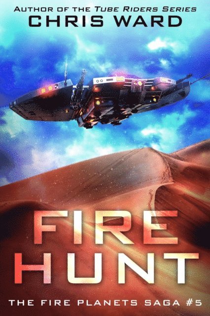Chris Ward - Fire Hunt, E-bok
