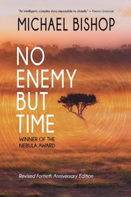 Michael Bishop - No Enemy but Time, E-bok