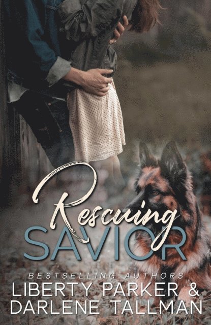 Darlene Tallman, Liberty Parker - Rescuing Savior, E-bok