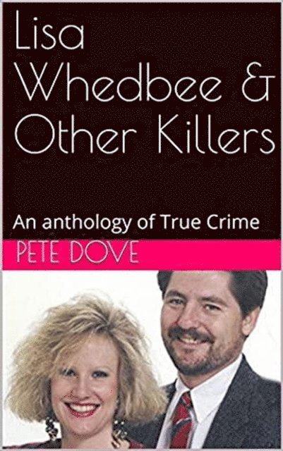 Pete Dove - Lisa Whedbee & Other Killers, E-bok. Tillgänglighet: Lägg i varukorg