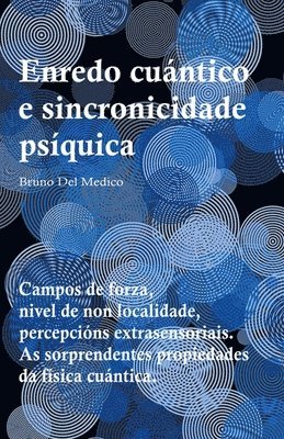 Bruno del Medico - Enredo cuántico e sincronicidade psíquica, Häftad