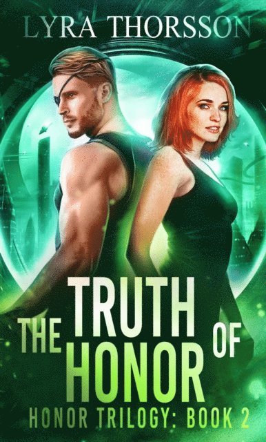 Dani Hoots, Lyra Thorsson - Truth of Honor, E-bok
