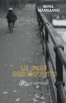 Bona Mangangu - Coin des Enfants, Häftad. Tillgänglighet: Lägg i varukorg