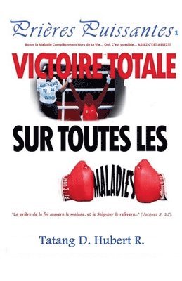 Tatang D Hubert R - Victoire Totale sur les Maladies, Häftad