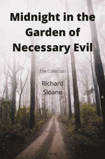 Richard Sloane - Midnight in the Garden of Necessary Evil, E-bok. Tillgänglighet: Lägg i varukorg