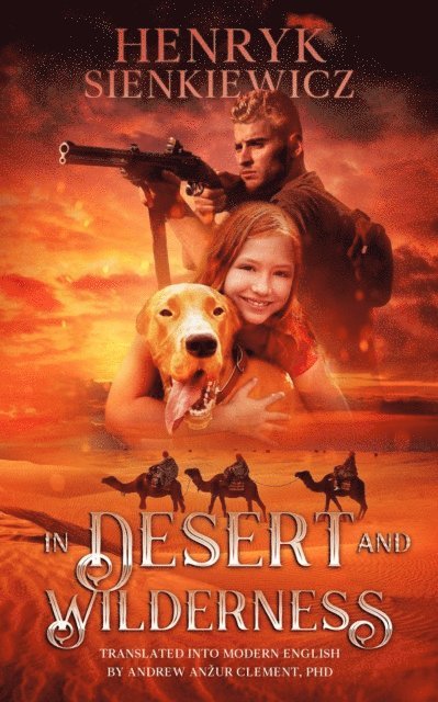 Henryk Sienkiewicz - In Desert and Wilderness, E-bok
