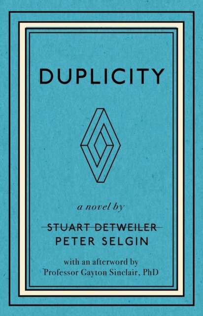 Peter Selgin - Duplicity, E-bok
