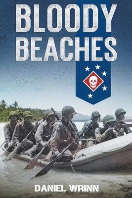 Daniel Wrinn - Bloody Beaches, Häftad. Tillgänglighet: Lägg i varukorg