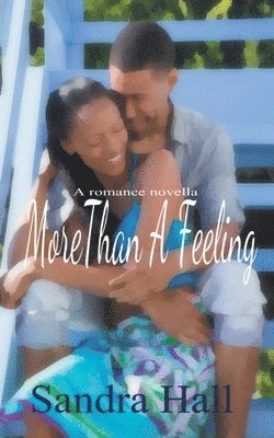 Sandra Hall - More Than A feeling, Häftad