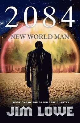 Jim Lowe - 2084 - New World Man, Häftad. Tillgänglighet: Lägg i varukorg