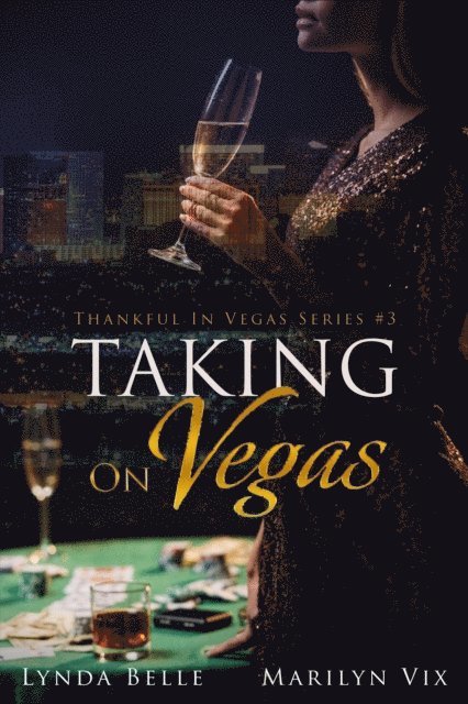 Lynda Belle, Marilyn Vix - Taking On Vegas, E-bok