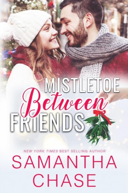 Samantha Chase - Mistletoe Between Friends, E-bok. Tillgänglighet: Lägg i varukorg