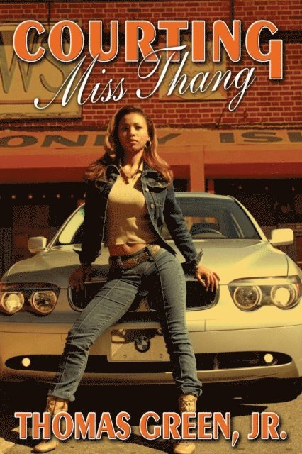 Thomas Green - Courting Miss Thang, E-bok