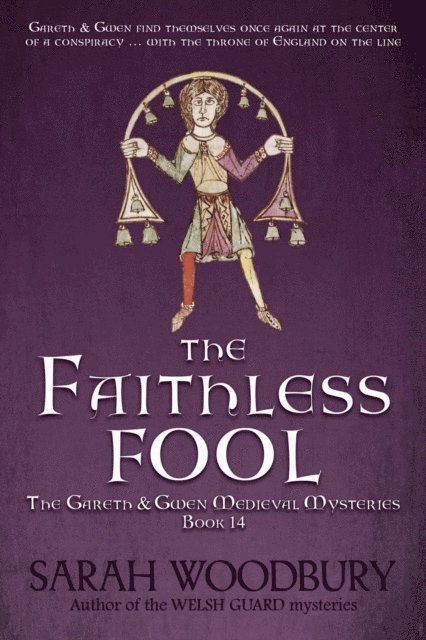Sarah Woodbury - Faithless Fool, E-bok