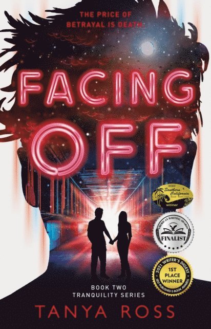 Tanya Ross - Facing Off, Book Two of the Tranquility Series, E-bok