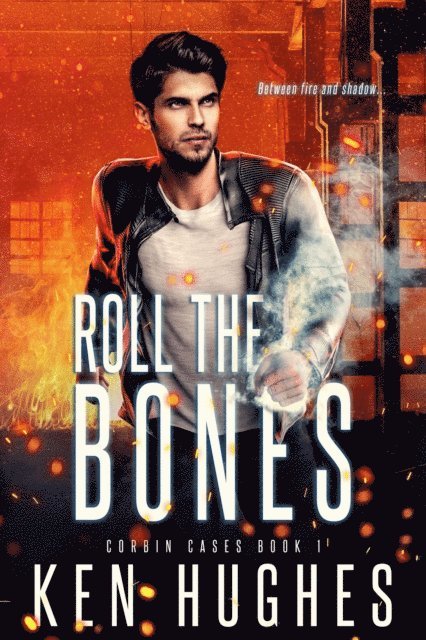 Ken Hughes - Roll The Bones, E-bok