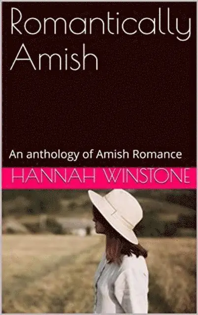 Hannah Winstone - Romantically Amish, E-bok. Tillgänglighet: Lägg i varukorg